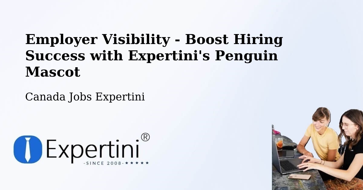 CV and Resume Visibility Optimization – Kirkland - Canada Jobs Expertini